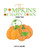 The Pumpkins Of Happy Town