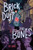 Brick Dust And Bones (Marius Grey, 1)