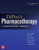 Dipiro'S Pharmacotherapy: A Pathophysiologic Approach, 12Th Edition