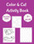 Color And Cut Activity Book: 3 Year Old