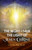 The Night I Saw The Light Of Jesus Christ