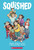 Squished: A Graphic Novel