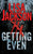 Getting Even: Two Thrilling Novels Of Suspense