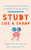 Study Like A Champ: The Psychology-Based Guide To Grade A Study Habits (Apa Lifetools Series)