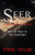Seer: Visions, Dreams & Prophecy - Isle Of Skye & The Hebrides