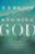 Knowing God (Ivp Signature Collection)