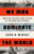 We May Dominate The World: Ambition, Anxiety, And The Rise Of The American Colossus