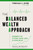 The Balanced Wealth Approach: Secrets To Living Long And Living Rich