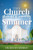 The Church May Ice In The Summer