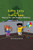 Lefty Lucy And Lefty Leo: Stories For Left Handed Children