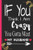 IF You think I am crazy you gotta meet my husband: a funny cute college ruled composition notebook, 6 x 9, 120 pages