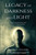 Legacy Of Darkness And Light