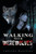Walking With Werewolves