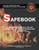 Safebook: Your Families Resources For Fire Causes, Fire Safety, Fire Hazards And Fire Prevention