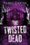 The Twisted Dead (Gravekeeper, 3)