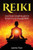 Reiki: Una Guía Completa Para La Sanación Con Energía Reiki (Spanish Edition)