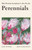 The Prairie Gardener'S Go-To Guide For Perennials (Guides For The Prairie Gardener, 8)