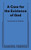 A Case For The Existence Of God