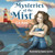 Mysteries Of The Mist