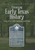 Preserving Early Texas History: Essays Of An Eighth-Generation South Texan