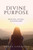Divine Purpose
