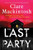 The Last Party: A Novel