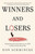 Winners And Losers: Entrepreneurial Lessons From 30,000 Ceos On How To Come Out On Top