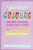 Spiritual Colours And Their Meanings - In Holy Ghost School