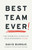 Best Team Ever: The Surprising Science Of High-Performing Teams