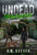 Undead Menagerie: A Post-Apocalyptic Survival Thriller (Steel City Apocalypse)