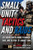 Small Unit Tactics And Raids: Two Illustrated Manuals (Small Unit Soldiers)