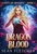Dragon Blood (Legacy Of Dragons Book Four)