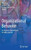 Organizational Behavior: An Evidence-Based Guide For Mba Students