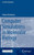 Computer Simulations In Molecular Biology: From Quantum Mechanics To Molecular Dynamics (Scientific Computation)