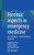 Forensic Aspects In Emergency Medicine: For Ambulance - And Emergency Physician