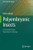 Polyembryonic Insects: An Extreme Clonal Reproductive Strategy (Entomology Monographs)