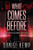 What Comes Before (Heirs And Descendants)