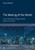 The Making Of The World: How International Organizations Shape Our Future