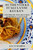 Authentieke Italiaanse Keuken: Ontdek De Smaakvolle Geheimen Van Italië (Dutch Edition)