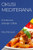 Okusi Mediterana: Kuharica Za Zdravlje I Uzitak (Croatian Edition)