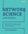 Network Science With Python: Explore The Networks Around Us Using Network Science, Social Network Analysis, And Machine Learning