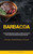 Barbacoa: Una Guía Para Principiantes De Cocina A La Parrilla A Recetas Paso A Paso Y Métodos Para Preparar Una Sabrosa Parrillada (Deliciosas Y Sencillas Recetas A La Parrilla) (Spanish Edition)
