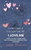 I Don'T Care If You Don'T Like Me: I Love Me!: 28 Ways To Love Yourself More - A Self-Love Book With Guided Practices