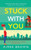 Stuck With You