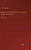 Wacousta; A Tale Of The Pontiac Conspiracy; Volume Two Of Three: In Large Print