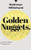 Golden Nuggets: For This Thing Called Life