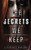 The Secrets We Keep: Alternate Cover