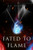 Fated To Flame