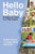 Hello Baby: Building An Oasis In A Play Desert