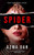 Spider: Every Marriage Has A Secret